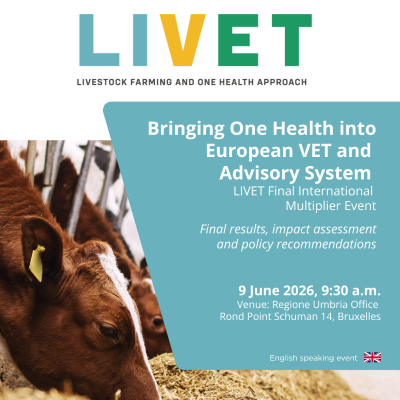 Conferenza finale del progetto europeo LIVET - Livestock Farming and One Health Approach